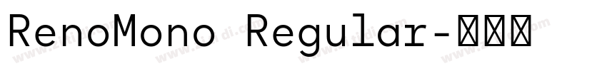RenoMono Regular字体转换